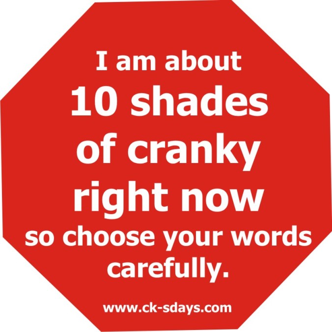 10 shades of cranky